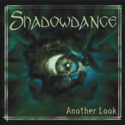 Shadowdance : Another Look